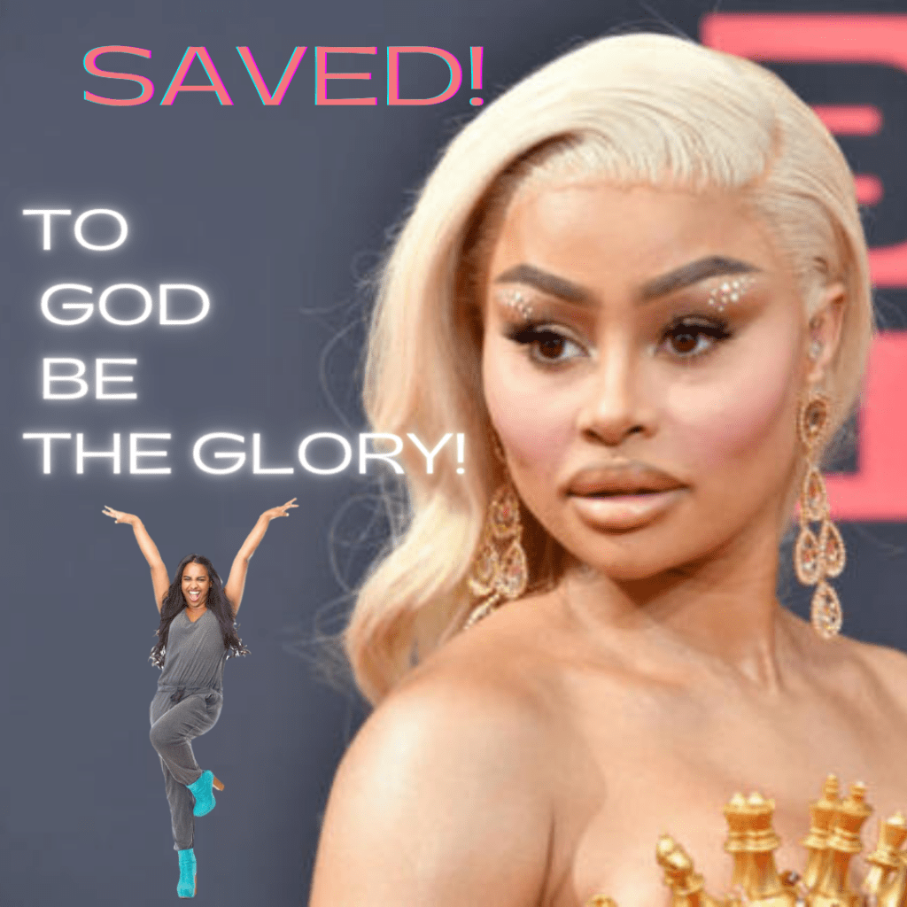 BLAC CHYNA GOT SAVED!!!! TO GOD BE THE GLORY!!! PRAYERS ARE GETTING&nbsp;ANSWERED!!