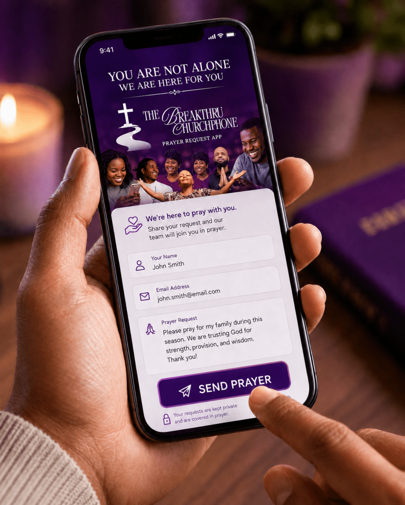 THE BREAKTHRU PRAYER REQUEST APP