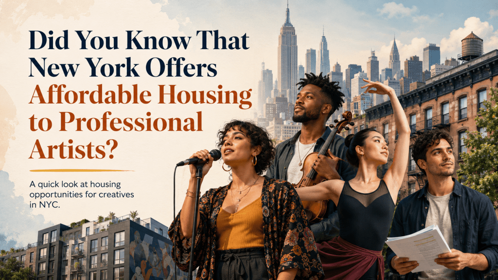 Did You Know That New York Offers Affordable Housing to Professional&nbsp;Artists?